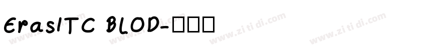 ErasITC BLOD字体转换
